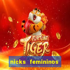 nicks femininos para jogos